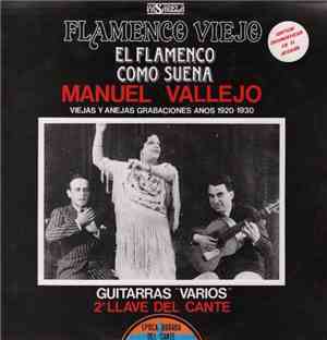 Manuel Vallejo - Flamenco Viejo