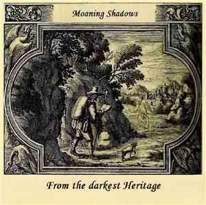 Moaning Shadows - From The Darkest Heritage