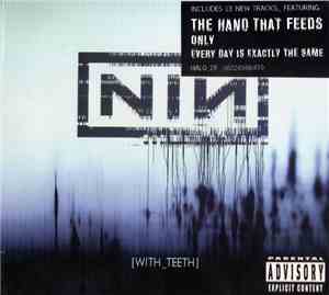 Nine Inch Nails - With Teeth