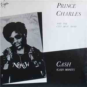 Prince Charles And The City Beat Band - Cash (Cash Money)