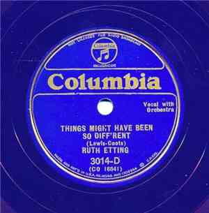 Ruth Etting - Things Might Have Been So Different / March Winds And April S ...