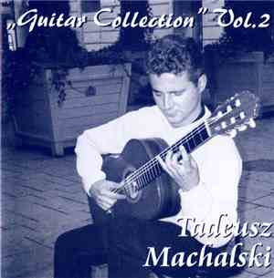 Tadeusz Machalski - Guitar Collection Vol. 2