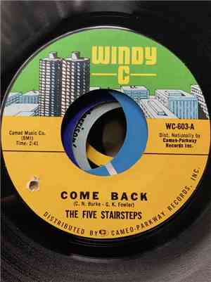 The Five Stairsteps - Come Back / You Don't Love Me
