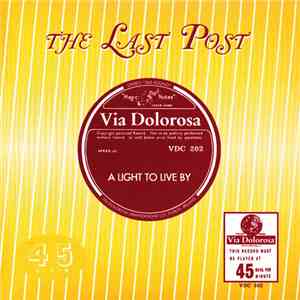 The Last Post - A Light To Live By