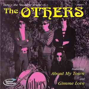 The Others  - About My Town / Gimme Love