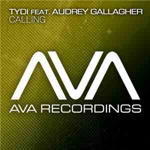 tyDi Feat. Audrey Gallagher - Calling