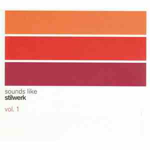 Various - Sounds Like Stilwerk Vol. 1