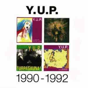 Y.U.P. - 1990-1992