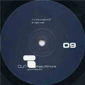 Alex Bau / Sven Dedek / Kazu Kimura - Good Fellas E.P.