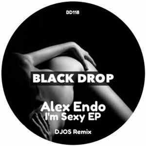 Alex Endo - I'm Sexy EP