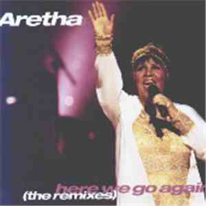 Aretha Franklin - Here We Go Again (The Remixes)