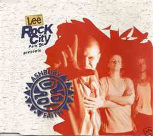 Ashbury Faith - Lee Rock City Paris '95