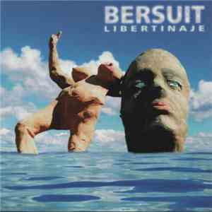 Bersuit Vergarabat - Libertinaje