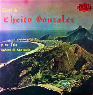Cheito Gonzalez Y Su Trio Casino Santurce - Exitos Inolvidables