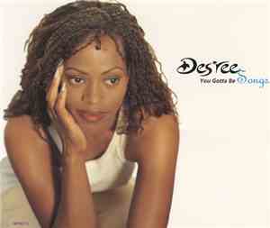 Des'ree - You Gotta Be (Songs)