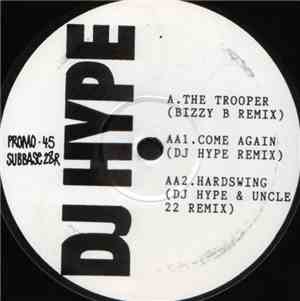 DJ Hype - The Trooper (Remixes)