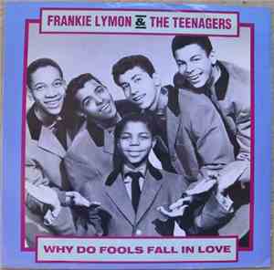 Frankie Lymon & The Teenagers - Why Do Fools Fall In Love