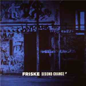 Friske - Second Chance