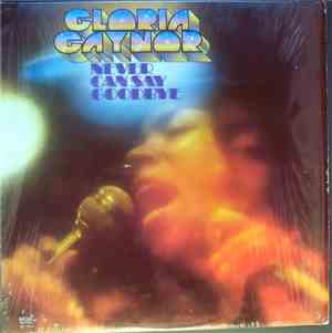 Gloria Gaynor - Never Can Say Goodbye