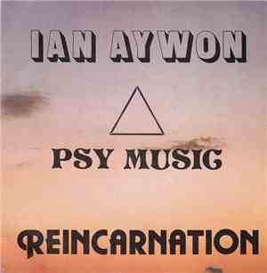Ian Aywon - Psy Music - Reincarnation