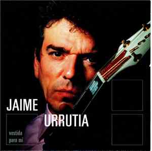Jaime Urrutia - Vestida Para Mi