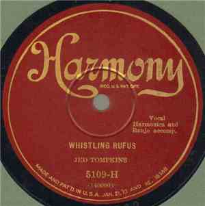 Jed Tompkins - Whistling Rufus / When You're All In, Down, Out