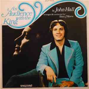 John Hall  - An Audience With The King