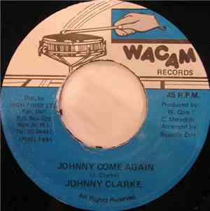 Johnny Clarke - Johnny Come Again