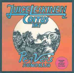 Juice Leskinen & Coitus Int. - Per Vers, Runoilija