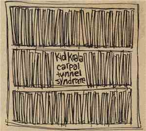 Kid Koala - Carpal Tunnel Syndrome