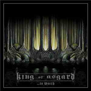 King Of Asgard - ...To North