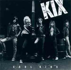 Kix  - Cool Kids