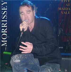 Morrissey - Live at Maida Vale