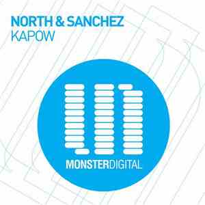 North & Sanchez - Kapow