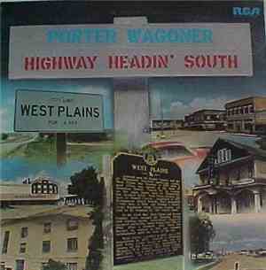 Porter Wagoner - Highway Headin' South
