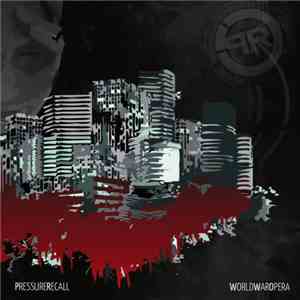 Pressure Recall - World War Opera