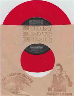 Reverend Beat-Man, The Goddamn Gallows - Jesus Christ Twist / Howlin' Wind