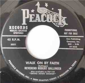 Reverend Robert Ballinger - Walk On By Faith / Streets Of The City