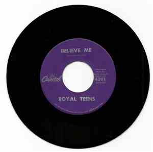 Royal Teens - Believe Me / Little Cricket