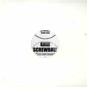 Screwball - The Lost Reels (Screwed Up)