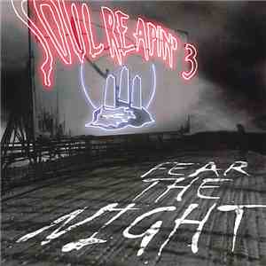 Soul Reapin' Three - Fear The Night