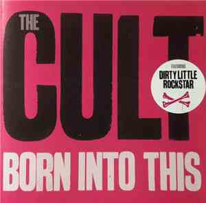 The Cult - Born Into This