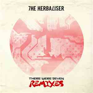 The Herbaliser - There Were Seven Remixes