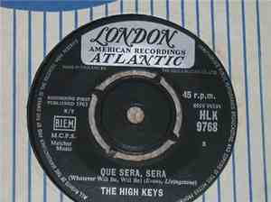 The High Keys - Que Sera, Sera