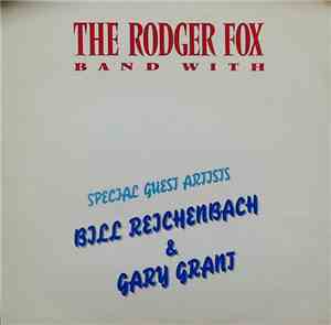 The Rodger Fox Band With Bill Reichenbach  And Gary Grant - Rodger Fox Band ...