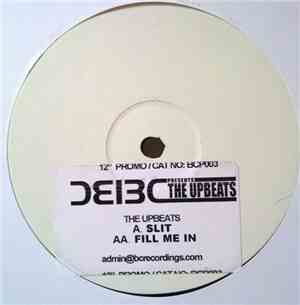 The Upbeats - Slit / Fill Me In