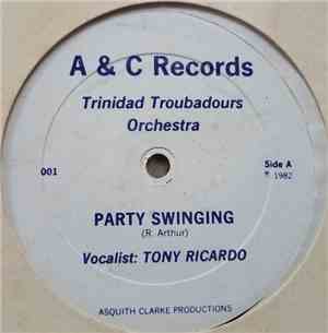Trinidad Troubadours Orchestra - Party Swinging