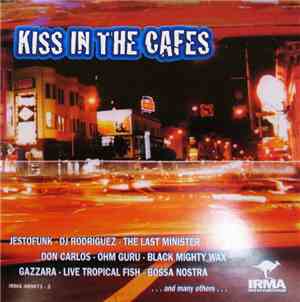 Various - Kiss In The Cafes
