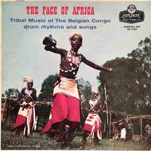 Various - The Face of Africa: Tribal Music of the Belgian Congo