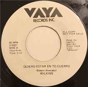 Wilkins - Quiero Estar En To Cuerpo / Un Gato En La Obscuridad